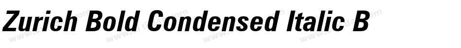 Zurich Bold Condensed Italic BT字体转换